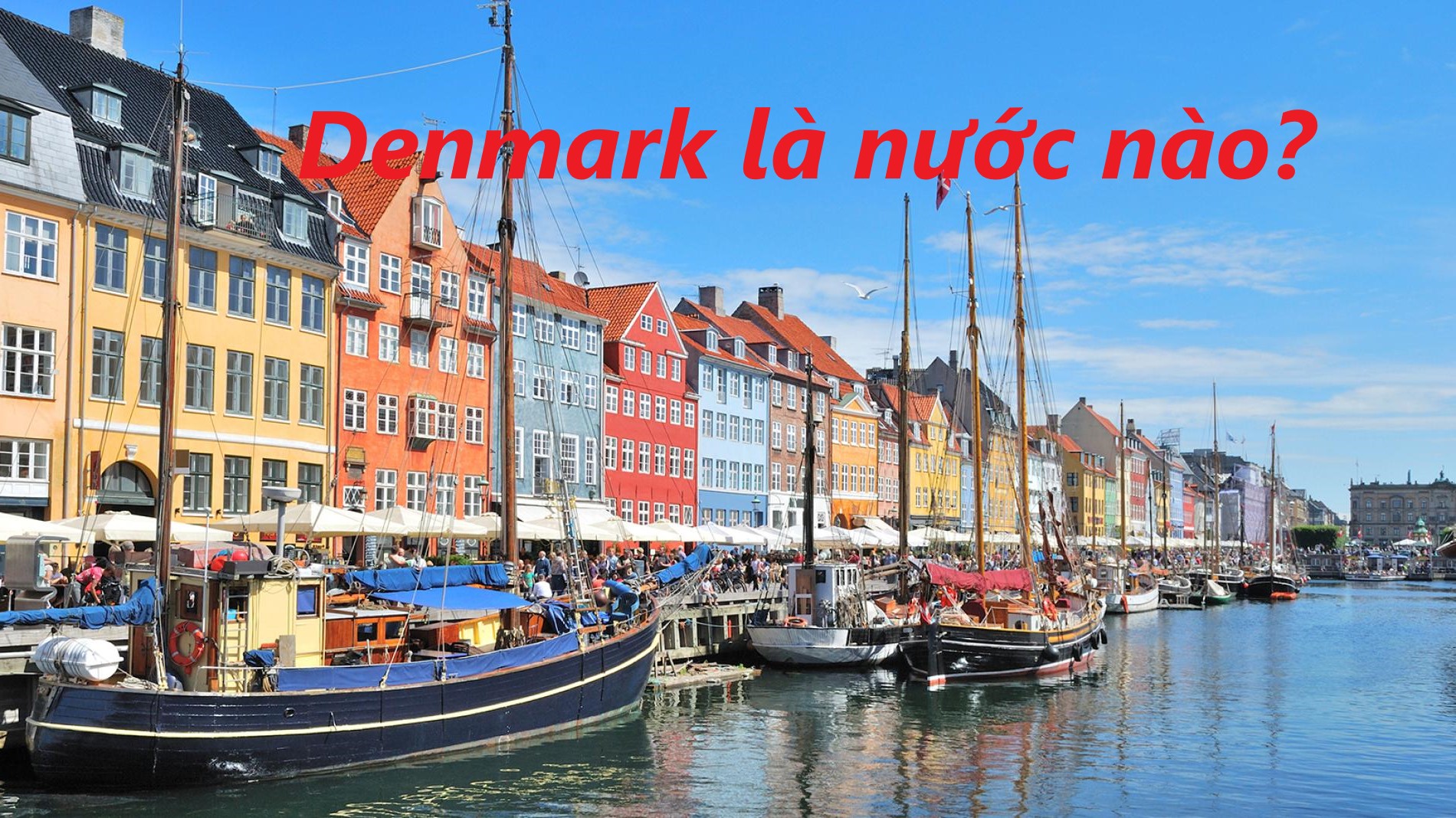 Denmark là nước nào?